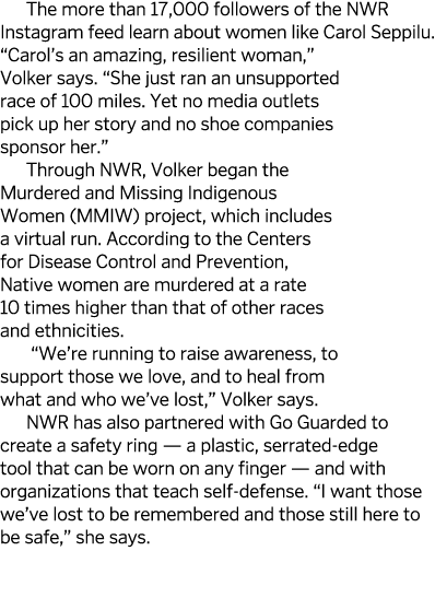 The more than 17,000 followers of the NWR Instagram feed learn about women like Carol Seppilu   Carol s an amazing, r   