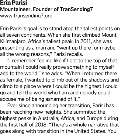 Erin Parisi Mountaineer, Founder of TranSending7 www transending7 org  Erin Parisi s goal is to stand atop the talles   