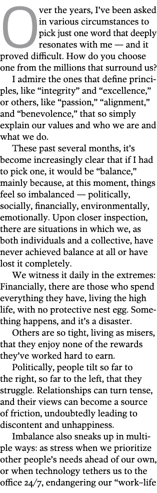 Over the years, I ve been asked in various circumstances to pick just one word that deeply resonates with me — and it   