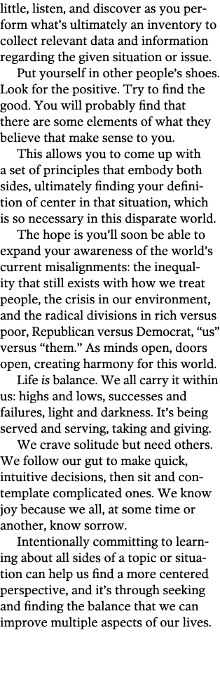 little, listen, and discover as you perform what s ultimately an inventory to collect relevant data and information r   