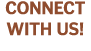 Connect With Us 