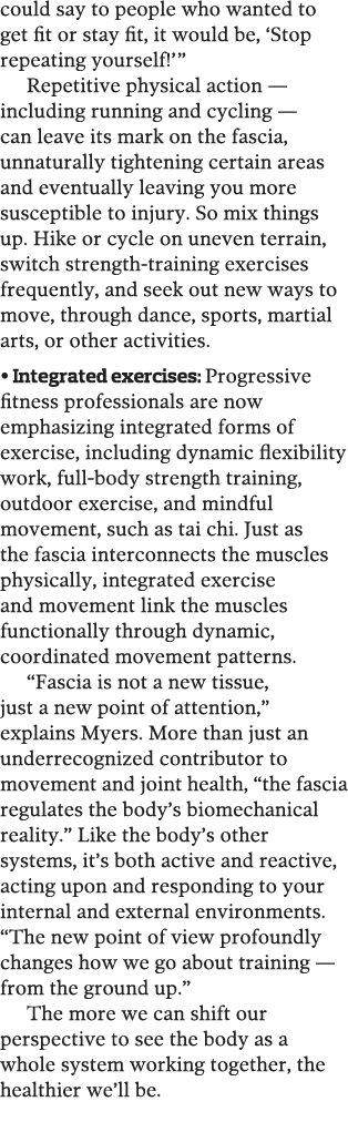 could say to people who wanted to get fit or stay fit  it would be   Stop repeating yourself    Repetitive physical a   