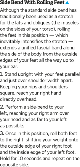 Side Bend With Rolling Feet  Although the standard side bend has traditionally been used as a stretch for the lats an   