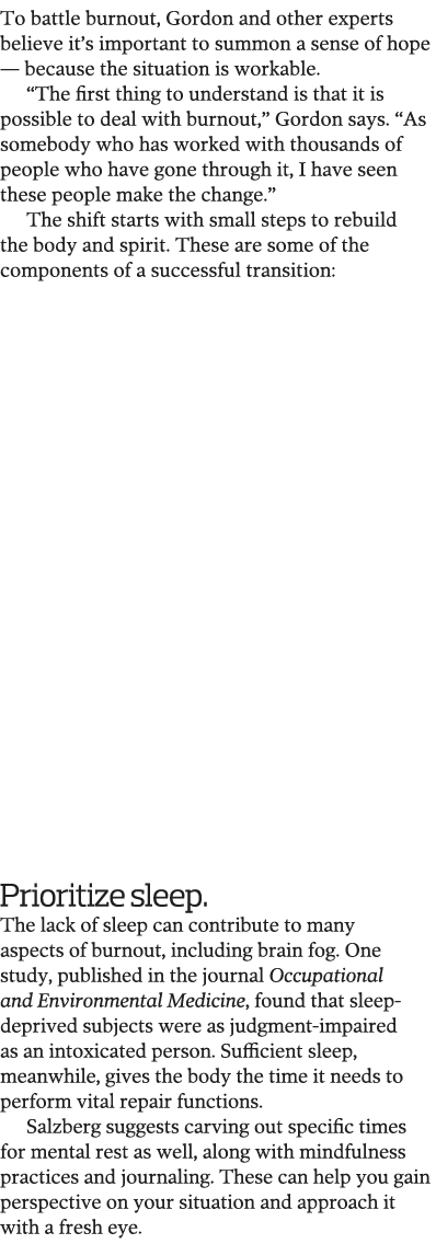 To battle burnout  Gordon and other experts believe it s important to summon a sense of hope — because the situation    