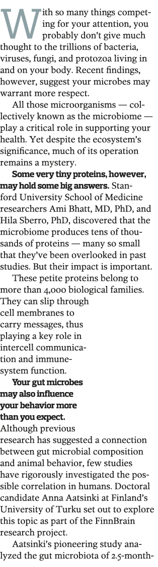 With so many things competing for your attention  you probably don t give much thought to the trillions of bacteria     