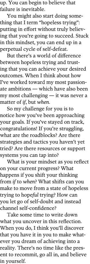 up  You can begin to believe that failure is inevitable  You might also start doing something that I term  hopeless t   