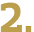 2 