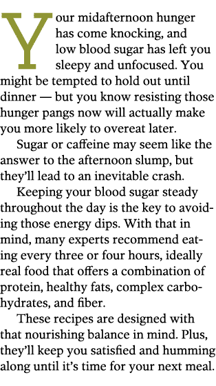 Your midafternoon hunger has come knocking  and low blood sugar has left you sleepy and unfocused  You might be tempt   