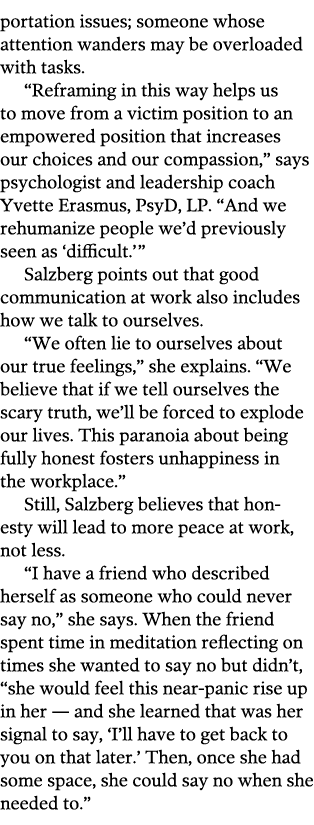 portation issues  someone whose attention wanders may be overloaded with tasks   Reframing in this way helps us to mo   