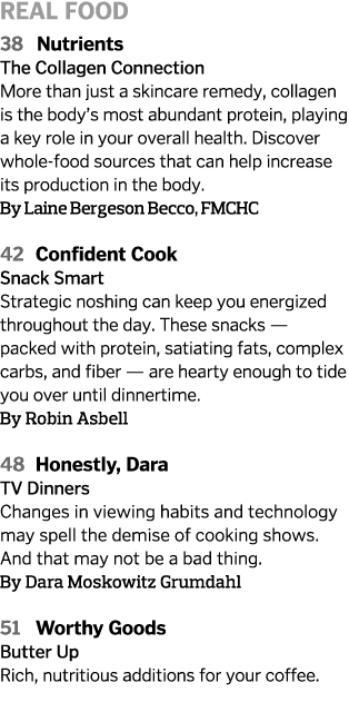 real food 38 Nutrients The Collagen Connection More than just a skincare remedy  collagen is the body s most abundant   