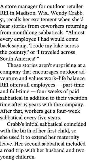 A store manager for outdoor retailer REI in Madison  Wis   Wendy Crabb  51  recalls her excitement when she d hear st   