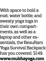 4  Cool Carry-On With space to hold a mat  water bottle  and sweaty yoga togs in their own compartments  as well as a   