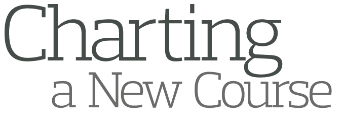 Charting   a New Course 