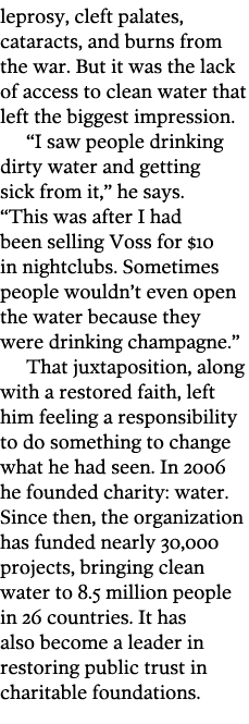 leprosy  cleft palates  cataracts  and burns from the war  But it was the lack of access to clean water that left the   