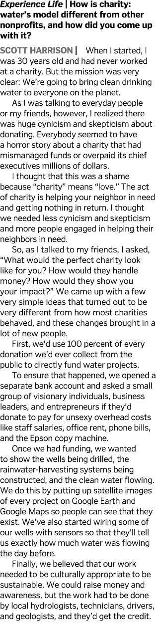 Experience Life   How is charity  water s model different from other nonprofits  and how did you come up with it  sco   