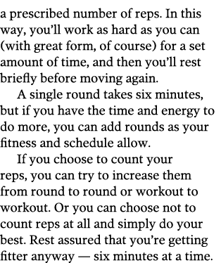 a prescribed number of reps  In this way  you ll work as hard as you can  with great form  of course  for a set amoun   