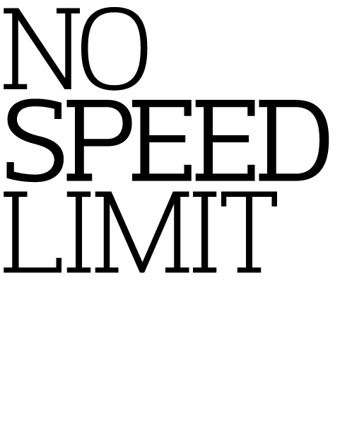 No Speed Limit