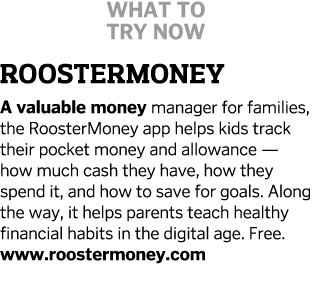 What to Try Now RoosterMoney A valuable money manager for families  the RoosterMoney app helps kids track their pocke   