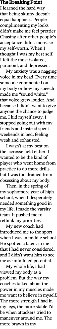 The Breaking Point I learned the hard way that being skinny doesn t equal happiness  People complimenting my looks di   