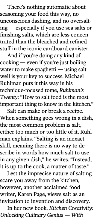There s nothing automatic about seasoning your food this way  no unconscious dashing  and no oversalting — especially   
