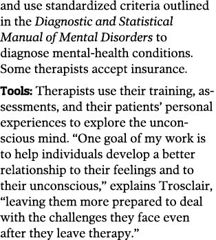 and use standardized criteria outlined in the Diagnostic and Statistical Manual of Mental Disorders to diagnose menta   