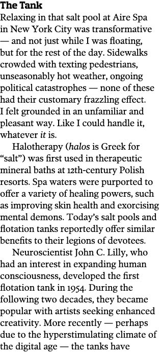 The Tank Relaxing in that salt pool at Aire Spa in New York City was transformative — and not just while I was floati   