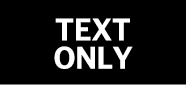 TEXT ONLY