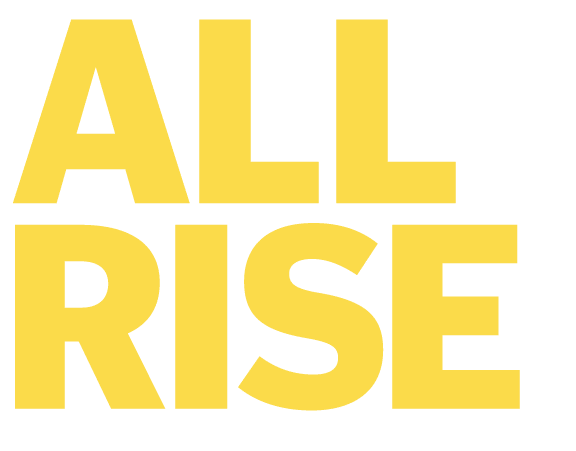  ALL RISE