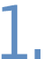 1 