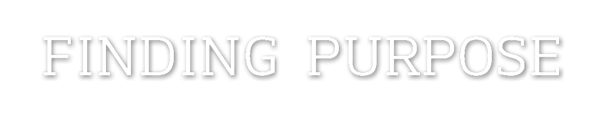 Finding Purpose 
