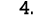 4 