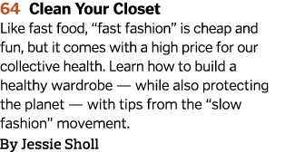 64 Clean Your Closet  Like fast food   fast fashion  is cheap and fun  but it comes with a high price for our collect   