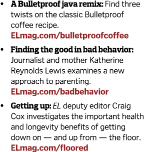   A Bulletproof java remix  Find three twists on the classic Bulletproof coffee recipe  ELmag com bulletproofcoffee     