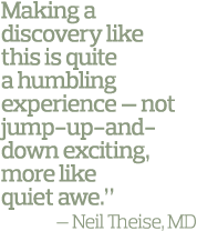 Making a discovery like this is quite a humbling experience — not jump-up-and-down exciting  more like quiet awe   —    