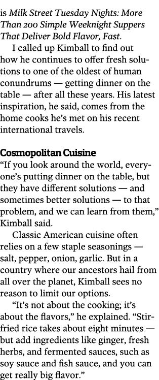 is Milk Street Tuesday Nights  More Than 200 Simple Weeknight Suppers That Deliver Bold Flavor  Fast  I called up Kim   