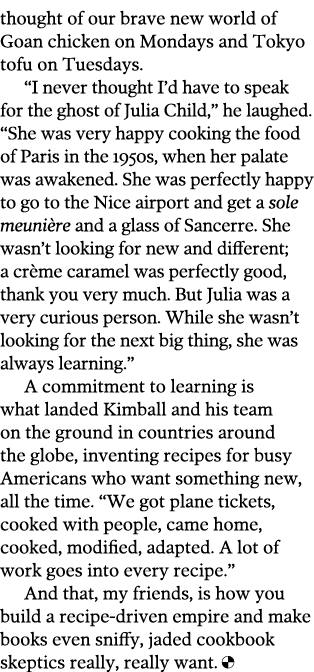 thought of our brave new world of Goan chicken on Mondays and Tokyo tofu on Tuesdays   I never thought I d have to sp   