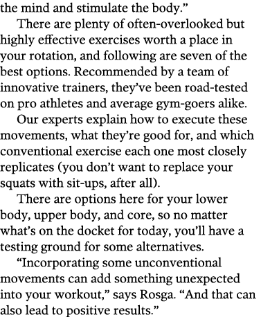 the mind and stimulate the body   There are plenty of often-overlooked but highly effective exercises worth a place i   