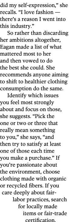 did my self-expression   she recalls   I love fashion — there s a reason I went into this industry   So rather than d   