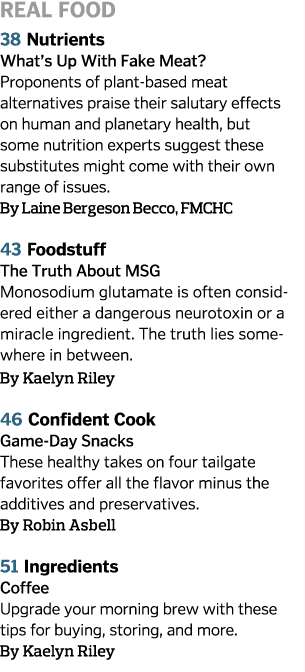 real food 38 Nutrients What s Up With Fake Meat     Proponents of plant-based meat alternatives praise their salutary   