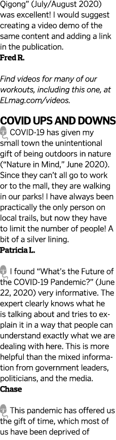 Qigong  (July August 2020) was excellent  I would suggest creating a video demo of the same content and adding a link   