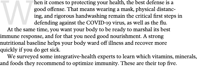 When it comes to protecting your health, the best defense is a good offense  That means wearing a mask, physical dist   