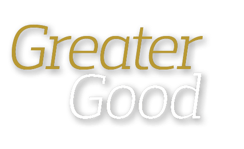 Greater     Good