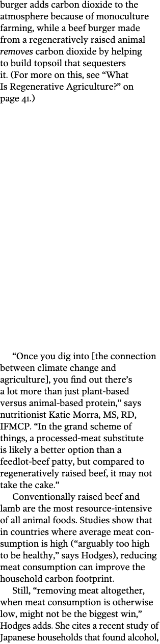 burger adds carbon dioxide to the atmosphere because of monoculture farming, while a beef burger made from a regenera   