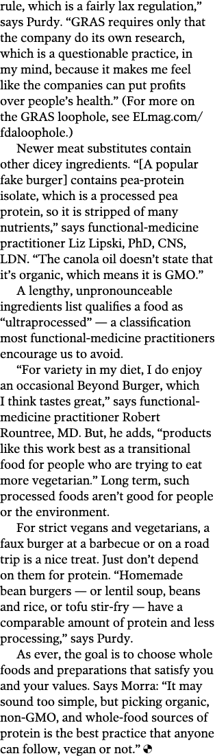 rule, which is a fairly lax regulation,  says Purdy   GRAS requires only that the company do its own research, which    