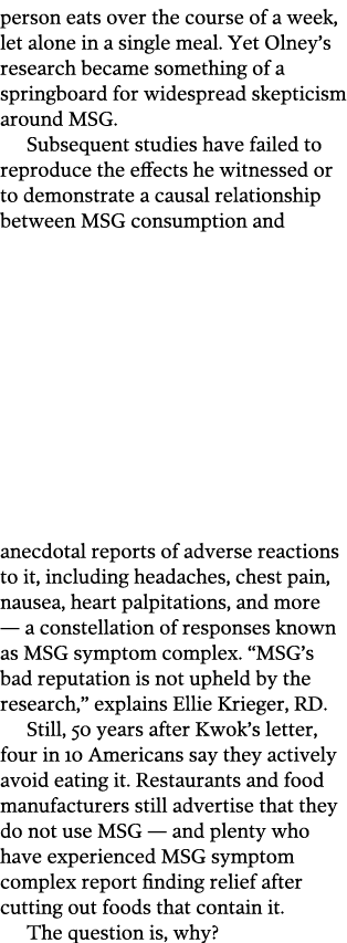 person eats over the course of a week, let alone in a single meal  Yet Olney s research became something of a springb   