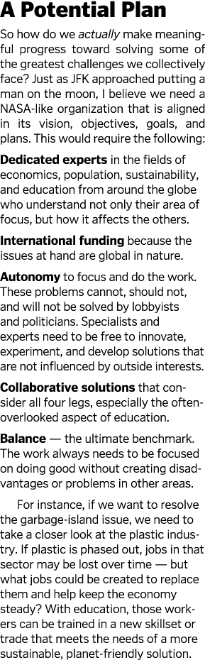 A Potential Plan So how do we actually make meaningful progress toward solving some of the greatest challenges we col   