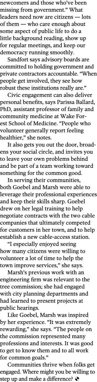 newcomers and those who ve been missing from government   What leaders need now are citizens — lots of them — who car   