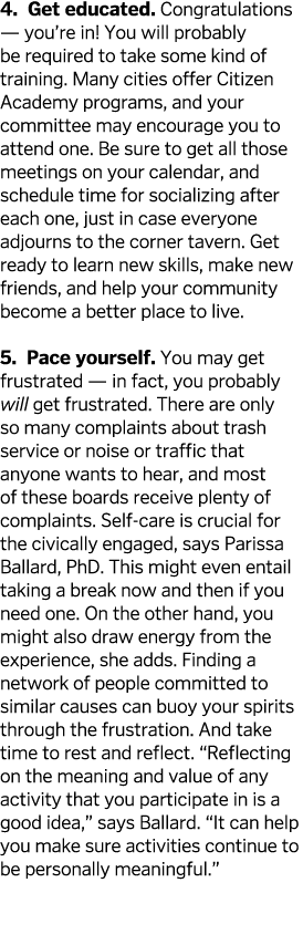 4  Get educated  Congratulations — you re in  You will probably be required to take some kind of training  Many citie   