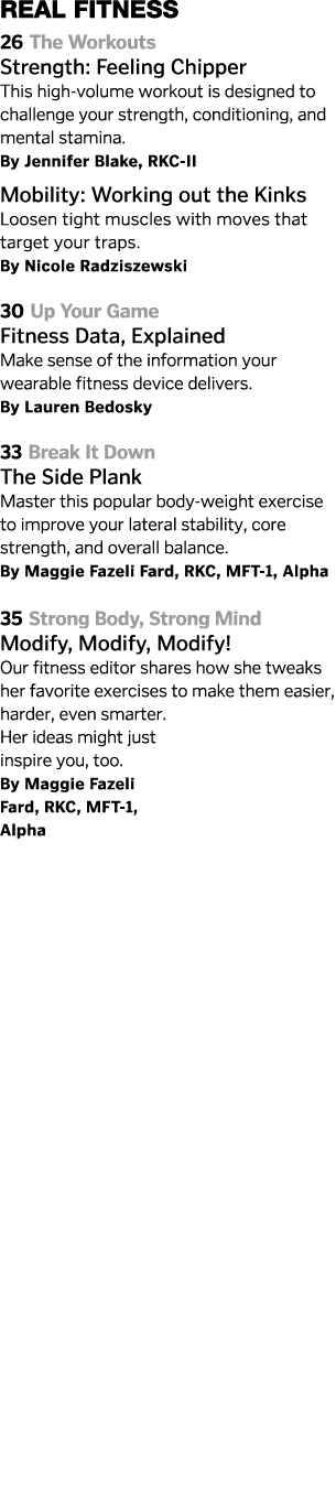 Real Fitness 26 The Workouts Strength: Feeling Chipper  This high-volume workout is designed to challenge your streng   