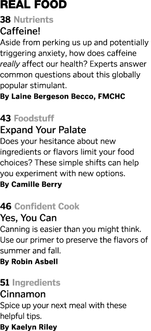 real food 38 Nutrients Caffeine     Aside from perking us up and potentially triggering anxiety, how does caffeine re   